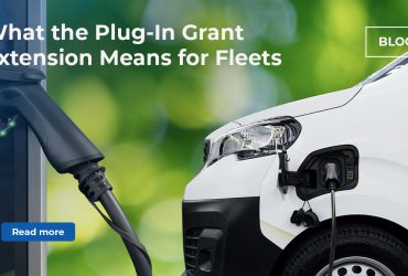 What the Plug-In Grant Extension Means for Fleets