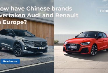 Chinese brands overtake Audi and Renault in Europe